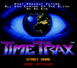 Time Trax (Europe) Title Screen